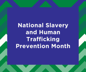 Human Trafficking Prevention Month