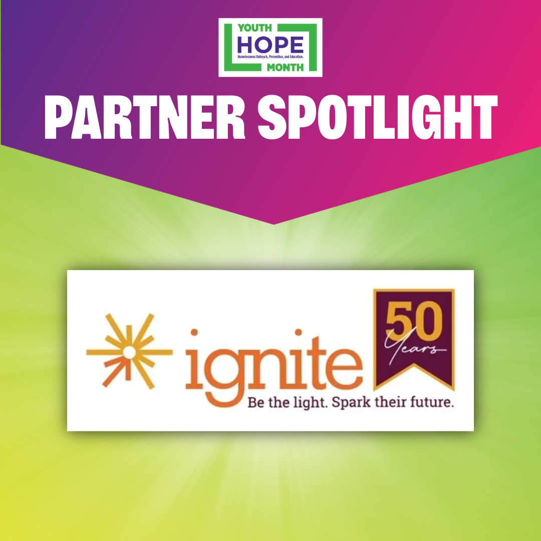 Youth HOPE Month 2025 - Act Today, Change Tomorrow 6 YHM Posts and Digital Assets 15 SPOTLIGHT Ignite