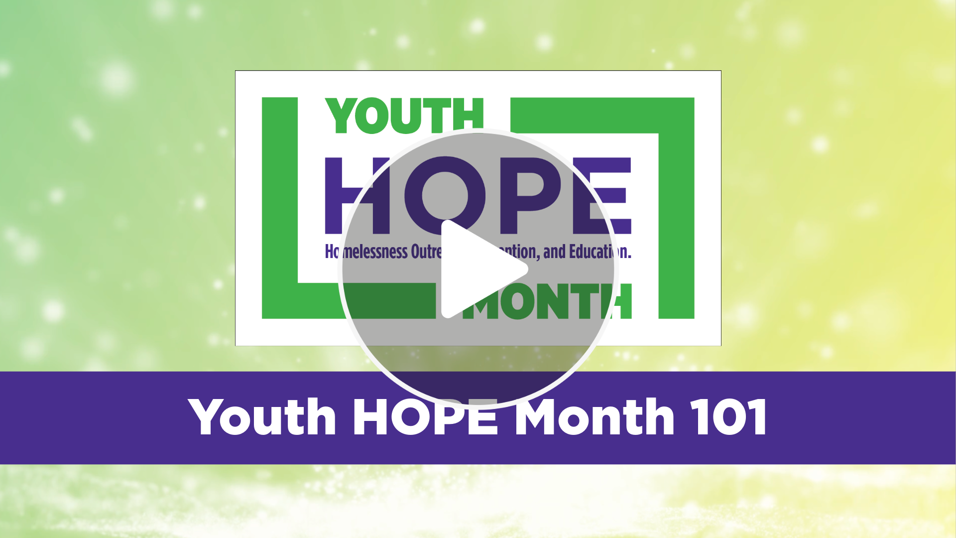 Youth HOPE Month 2026 21 Engagement Video YHM 101