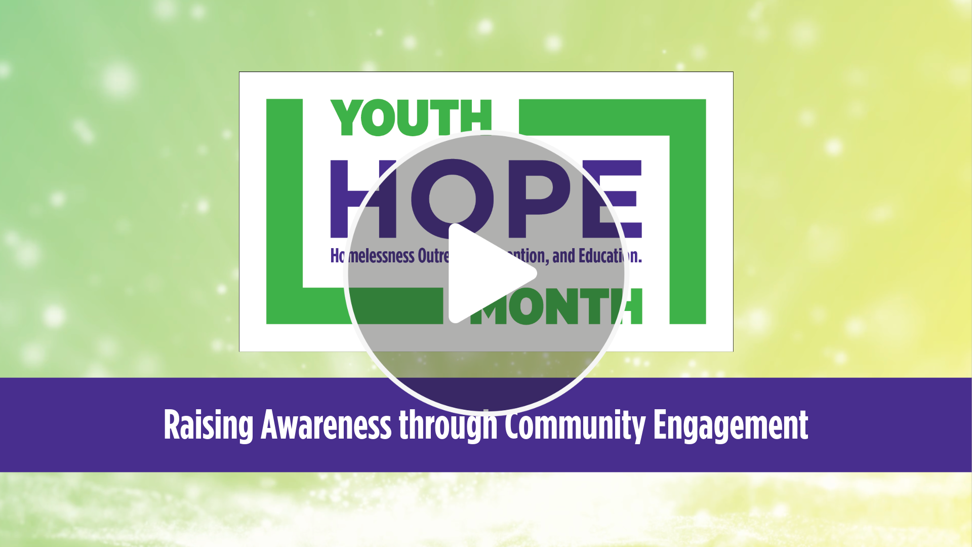 Youth HOPE Month 2026 23 Engagement Video 03 Community Engagement
